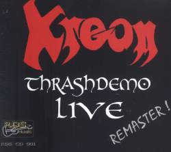 Kreon (PL) : Thrashdemo Live - Remaster!